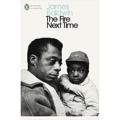 The Fire Next Time, Taschenbuch von James Baldwin, Penguin Books Ltd, 978-0-14-018275-0