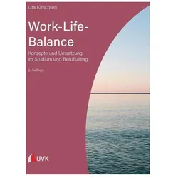 Work-Life-Balance, Fachbücher von Uta Kirschten