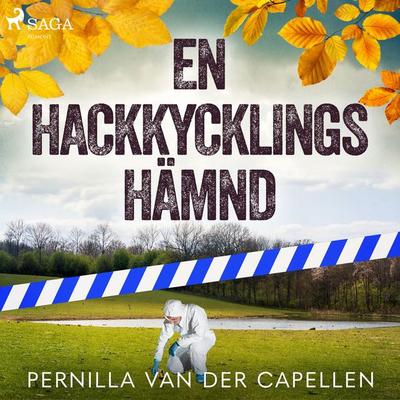 En hackkycklings hämnd - Pernilla van der Capellen, Audio, 9788726754377