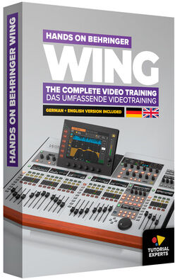 Tutorial Experts Hands On Behringer Wing