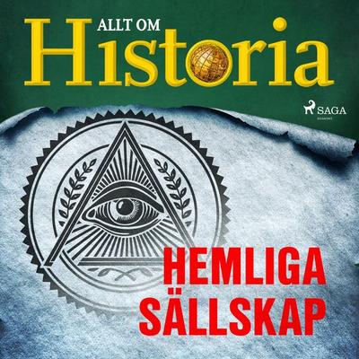 Hemliga sällskap - Allt om Historia, Audio, 9788726382693