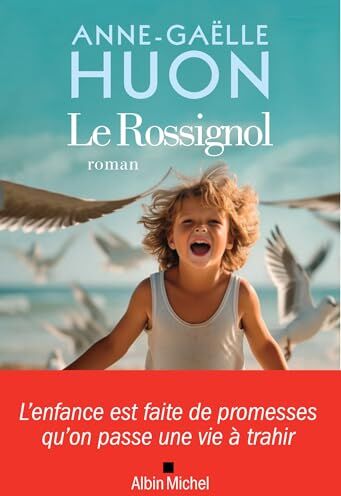 Anne-Gaëlle Huon - Le Rossignol - Preis vom 05.10.2026 03:47:11 h