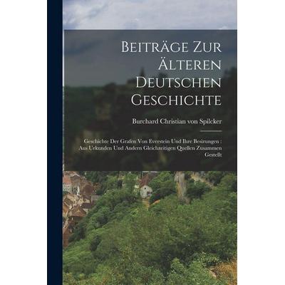Beiträge Zur Älteren Deutschen Geschichte, Taschenbuch von , Legare Street Press, 978-1-01-818683-2