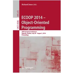 ECOOP 2014 -- Object-Oriented Programming, Fachbücher von Richard Jones