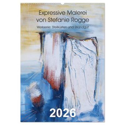 Expressive Malerei von Stefanie Rogge (Wandkalender 2026 DIN A2 hoch), CALVENDO Monatskalender