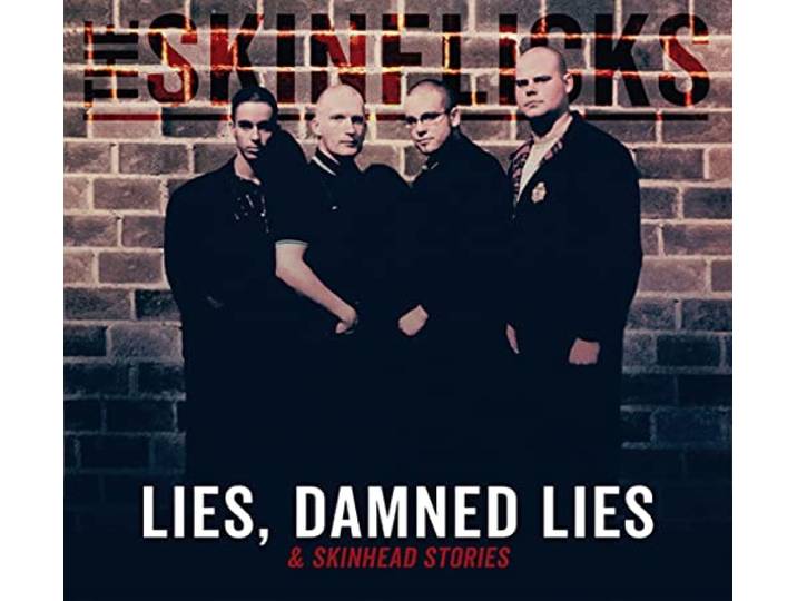 Lies, Damned Lies and Skinhead Stories