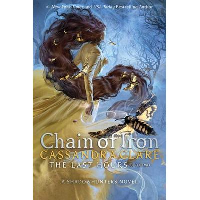 Chain of Iron, Taschenbuch von Cassandra Clare, Simon + Schuster LLC