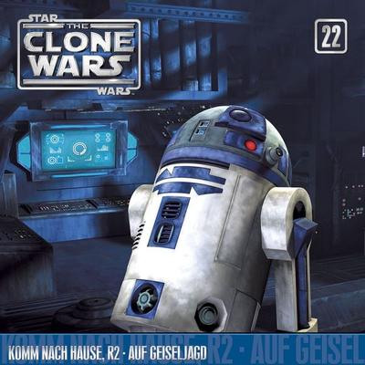 The Clone Wars / 22: Komm nach Hause, R2 / Auf Geiseljagd - Verschiedene Autoren, CD, 0602537163823