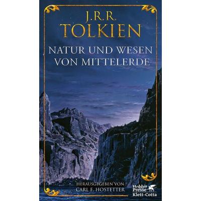 Natur und Wesen von Mittelerde, Taschenbuch von J. R. R. Tolkien, Klett Cotta, 978-3-608-98863-5