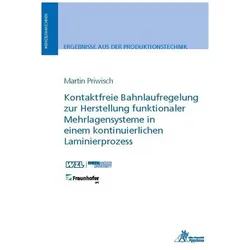 Apprimus, Zubehör Antriebstechnik, Kontaktfreie Bahnlaufregelung zur Herstellung funktionaler Mehrlagensysteme in einem kontinuierliche