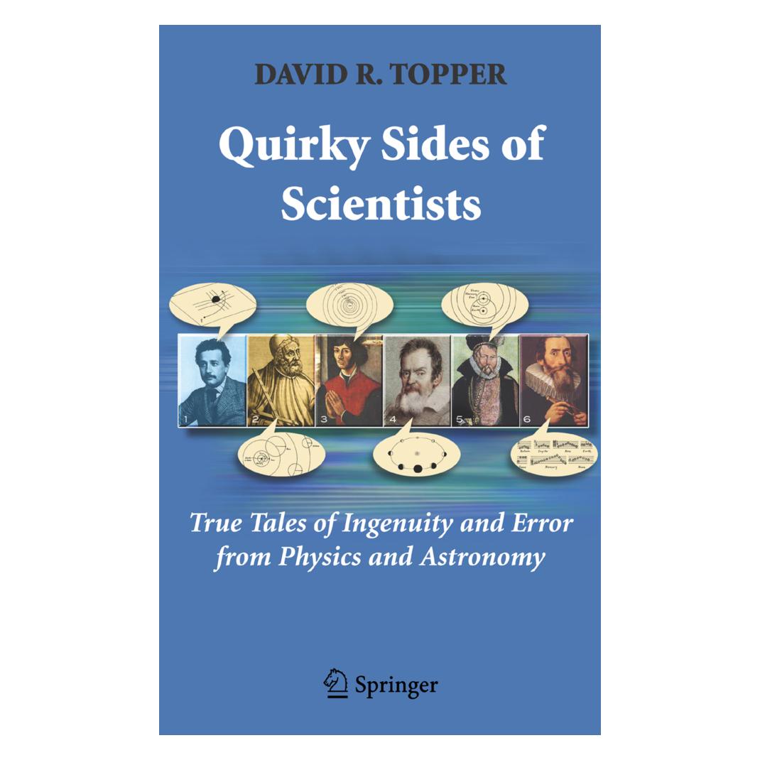 Springer Quirky Sides of Scientists (Englisch, Softcover, David R Topper) (55382510)