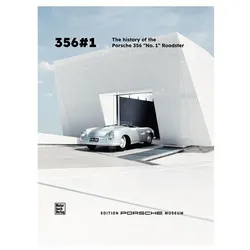 Porsche 356 No. 1 - The Story, Ratgeber von Porsche Museum