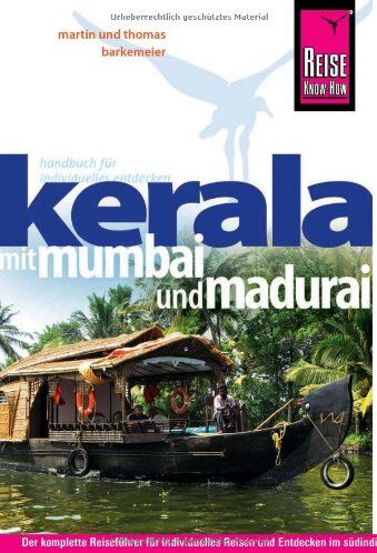 Martin Barkemeier - Reise Know-How Kerala mit Mumbai und Madurai: Reiseführer für individuelles Entdecken - Preis vom 07.10.2026 11:45:10 h
