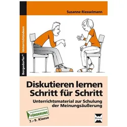 Diskutieren lernen Schritt für Schritt, Schulbücher von Susanne Riesselmann