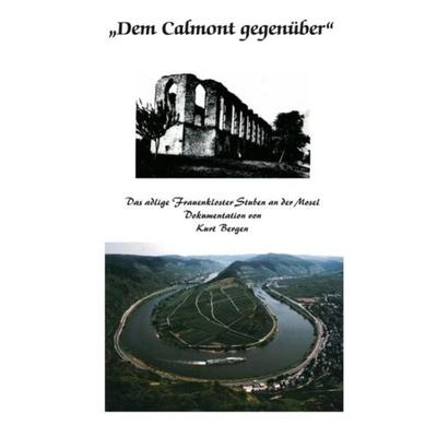 Dem Calmont gegenüber, Taschenbuch von Kurt Bergen, Videel, 978-3-89906-267-0