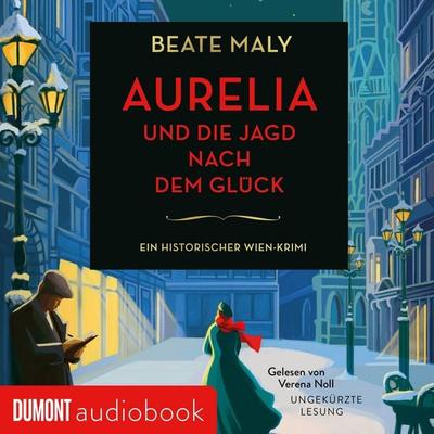 Aurelia und die Jagd nach dem Glück - Beate Maly, Audio, 9783755815372