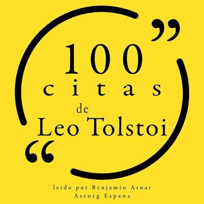 100 citas de Leo Tolstoi - Léo Tolstoy, Audio, 9782821164154
