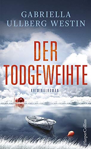 Gabriella Ullberg Westin - Der Todgeweihte (Ein Johan-Rokka-Krimi) - Preis vom 10.10.2026 11:48:34 h