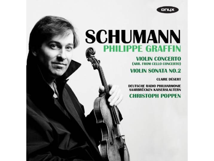 Graffin/Desert/Deutsche Radio Philh - Violin Concerto Op.129/Violin Sonat