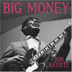 Verve, Schallplatten, Big Money (Jon Batiste)