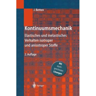 Kontinuumsmechanik, Taschenbuch von Josef Betten, Springer Berlin, 978-3-642-62645-6