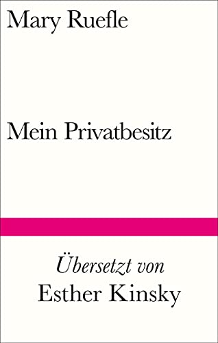 Mary Ruefle - Mein Privatbesitz (Bibliothek Suhrkamp) - Preis vom 10.10.2026 11:48:34 h