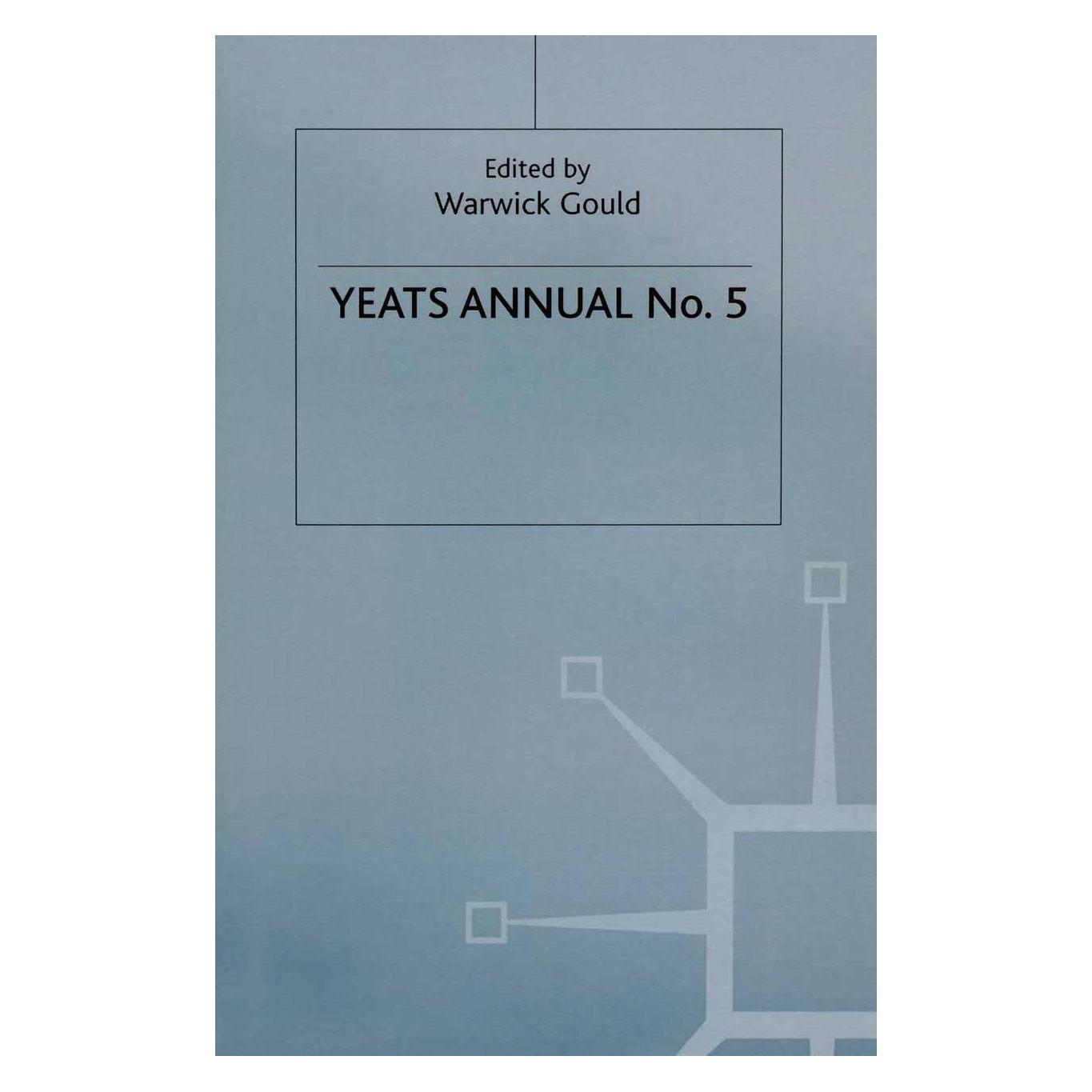 Palgrave Macmillan Uk Yeats Annual No 5 (Englisch, Hardcover, Warwick Gould) (9780333353332)