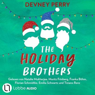 Spicy Christmas Romance - Knisternde Liebesromane für den Winter- The Holiday-Brothers-Reihe, Teil 4 - Devney Perry, Audio, 9783754021293