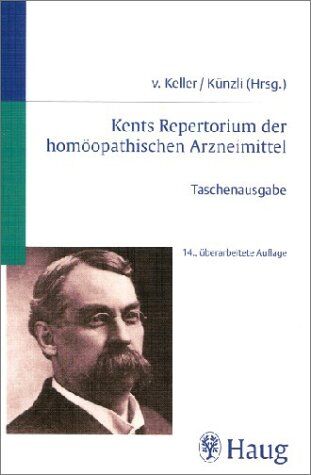 Kent, James T - Kents Repertorium der homöopathischen Arzneimittel, Taschenausgabe - Preis vom 30.09.2026 09:01:18 h