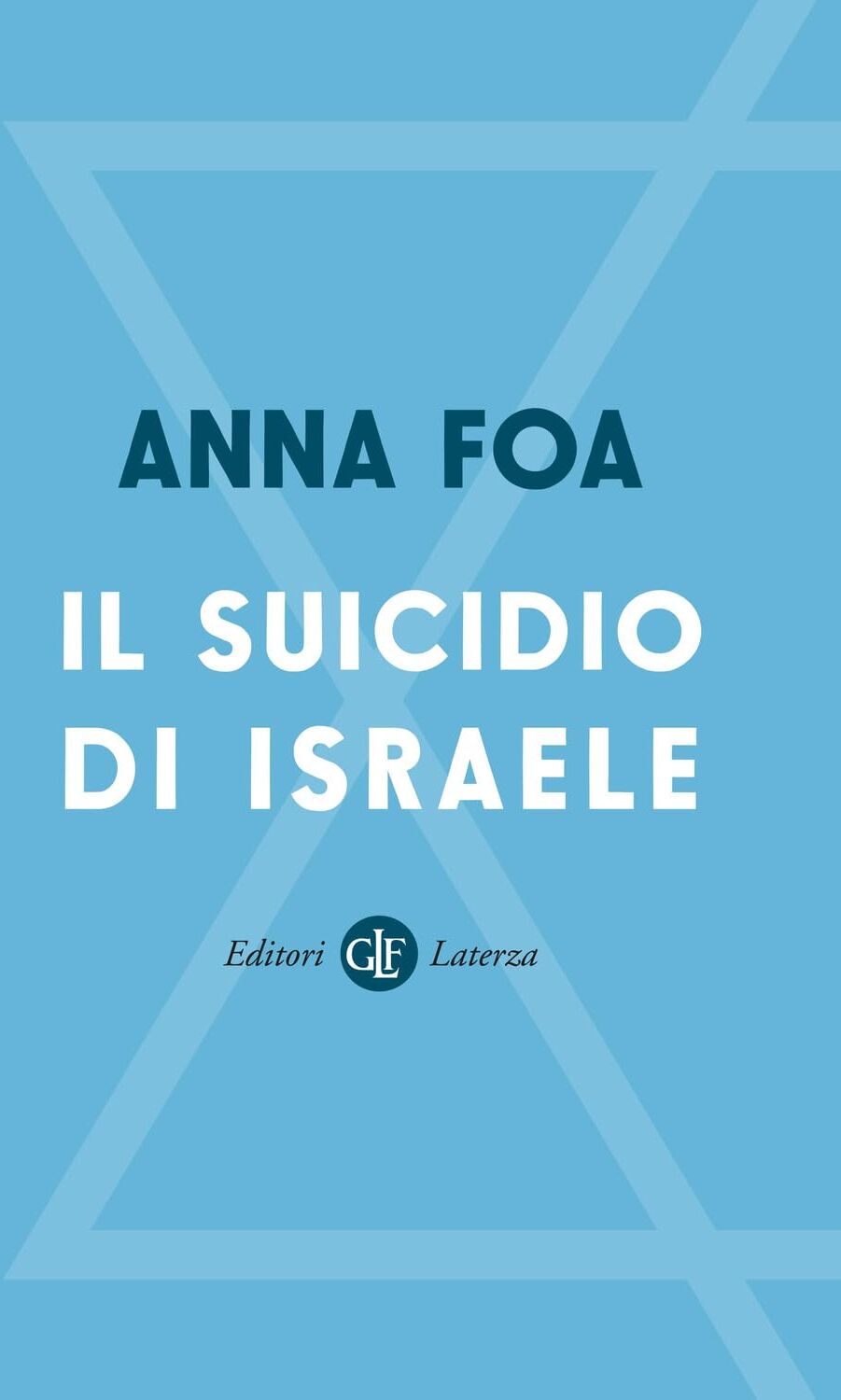 Anna Foa - Il suicidio di Israele (I Robinson. Letture) - Preis vom 13.10.2026 11:25:28 h