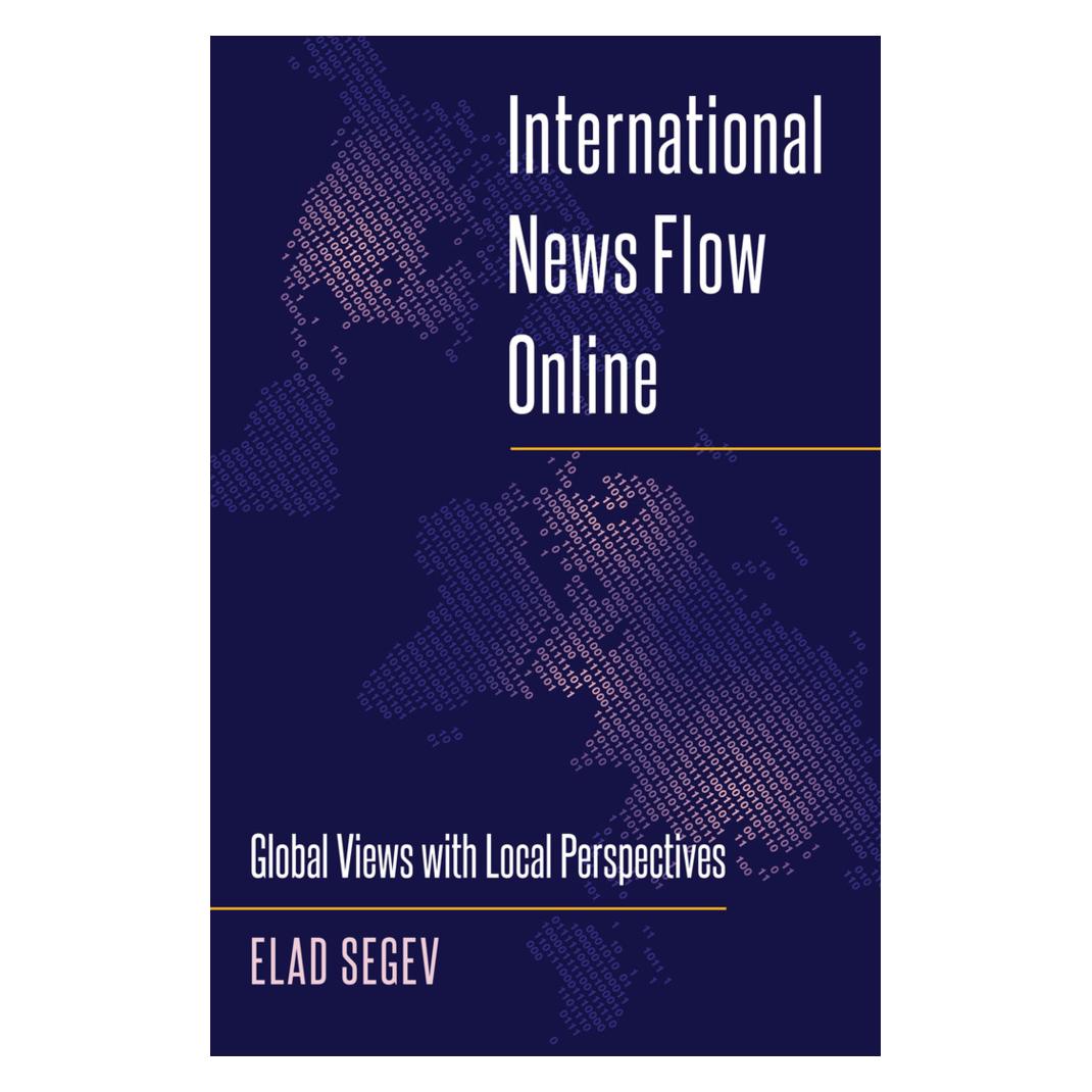 Peter Lang International News Flow Online (Englisch, Softcover, Elad Segev) (56027782)