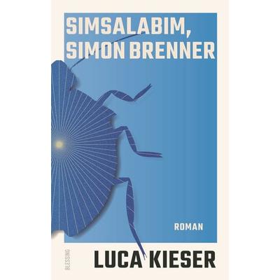 Simsalabim, Simon Brenner, Gebundene Ausgabe von Luca Kieser, Blessing, 978-3-89667-782-2