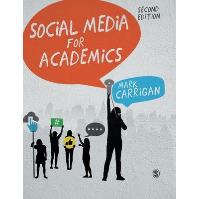 Social Media for Academics, Gebundene Ausgabe von Mark Carrigan, SAGE Publications, 978-1-5264-5911-4
