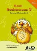Christiane Hofmann - Rudi Rechenmeister 3: Zahlen und Rechnen bis 20: Zahlen und Rechnen bis 20. 1. Klasse - Preis vom 09.10.2026 07:28:09 h