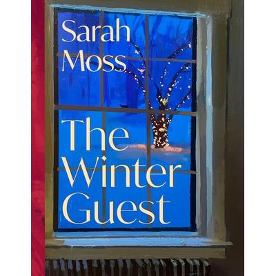 The Winter Guest, Gebundene Ausgabe von Sarah Moss, Pan MacMillan, 978-1-03-741217-2