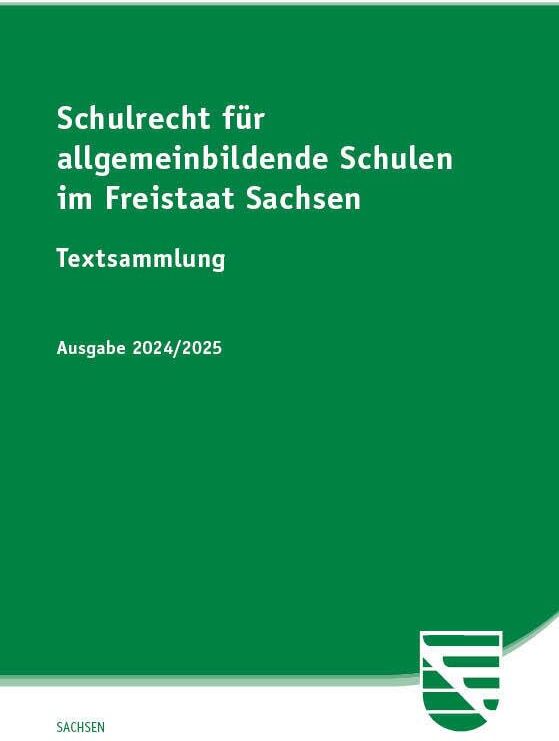 Schulrecht für allgemeinbildende Schulen im Freistaat Sachsen: Textsammlung - Preis vom 13.10.2026 11:25:28 h