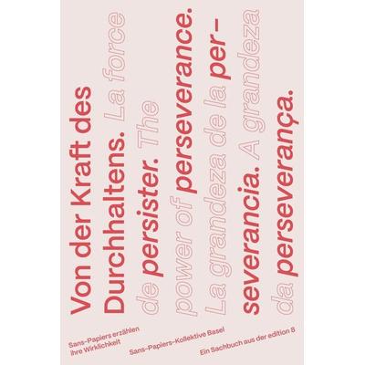 Von der Kraft des Durchhaltens, Taschenbuch von , Edition 8, 978-3-85990-490-3