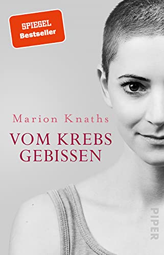 Marion Knaths - Vom Krebs gebissen: Ein aufwühlender Bericht vom Kampf gegen die Krankheit - Preis vom 30.09.2026 22:30:23 h