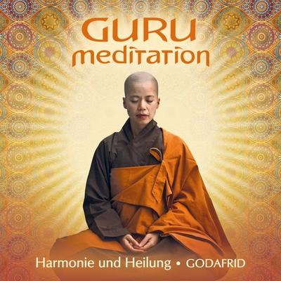GURU Meditation - Godafrid, Audio, 4015749702593