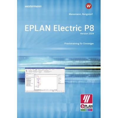 Eplan Electric P8 - Version 2024, Taschenbuch von Stefan Manemann, Westermann Berufliche Bildung, 978-3-427-05347-7
