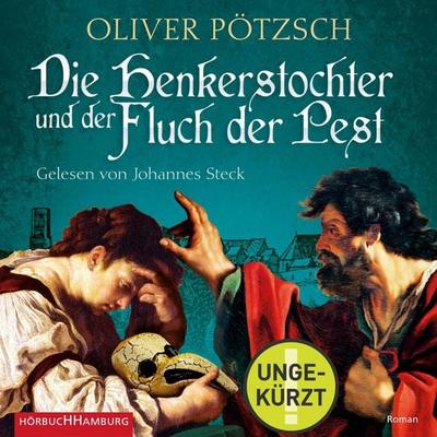 Die Henkerstochter und der Fluch der Pest (Die Henkerstochter-Saga 8) - Oliver Pötzsch, Audio, 9783844924107