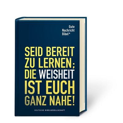 Gute Nachricht Bibel, Gebundene Ausgabe von , Deutsche Bibelgesellschaft, 978-3-438-01710-9