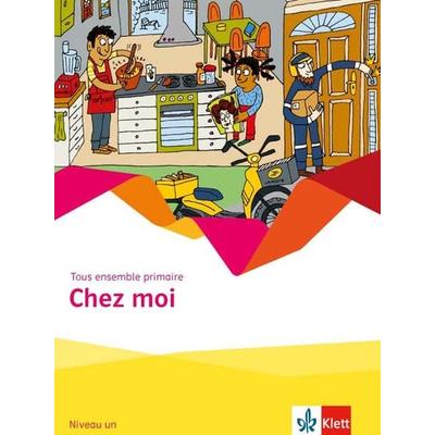 Chez moi, Geheftet von Julie Chauvet, Klett Schulbuchverlag, 978-3-12-522202-1