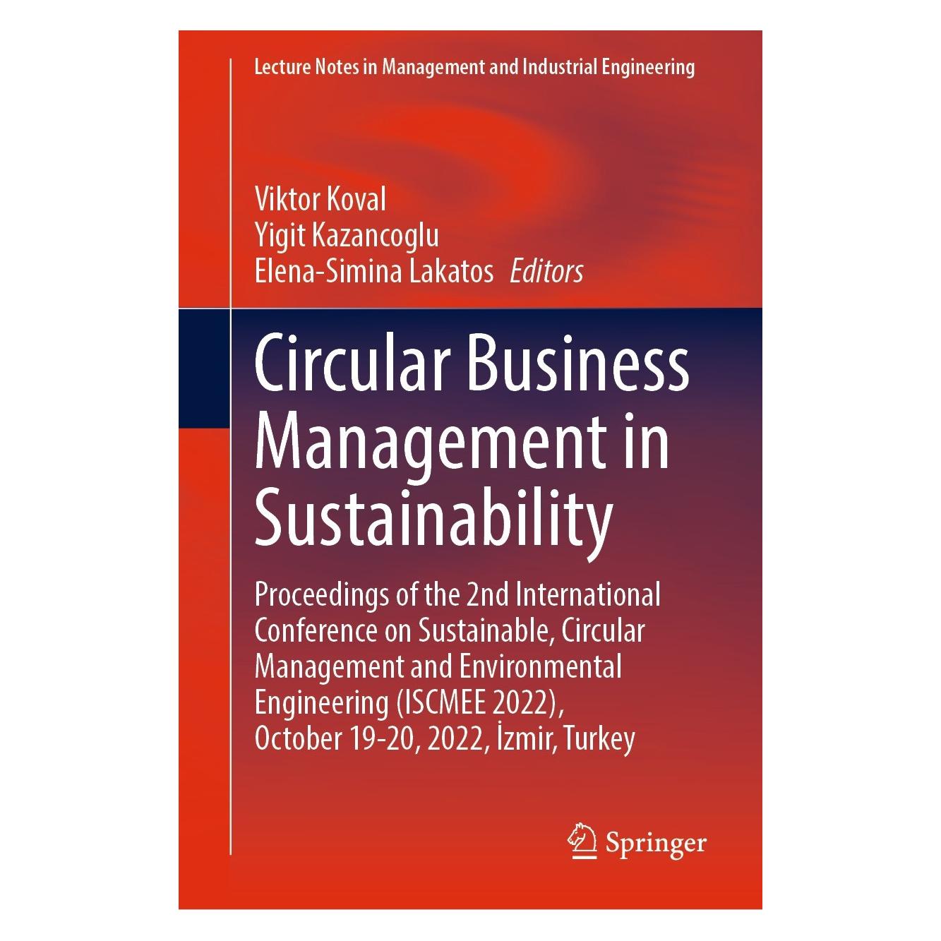 Springer Circular Business Management in Sustainability (Englisch, Hardcover, Elena-Simina Lakatos, Viktor Koval, Yigit Kazancoglu) (9783031234620)