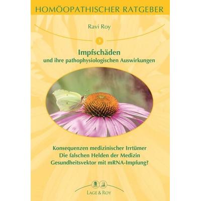 Impfschäden, Taschenbuch von Ravi Roy, Lage & Roy, 978-3-929108-27-9