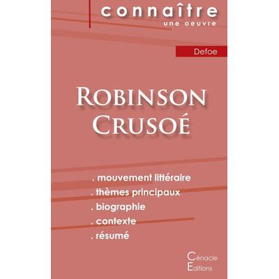 Fiche de lecture Robinson Crusoé de Daniel Defoe (Analyse littéraire de référence et résumé complet), Taschenbuch von Daniel Defoe, Les éditions du