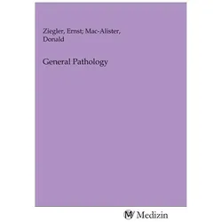 General Pathology, Fachbücher von Donald Ziegler, Ernst Mac-Alister