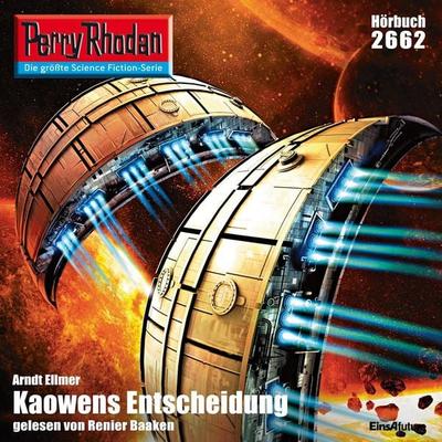 Perry Rhodan 2662: Kaowens Entscheidung - Arndt Ellmer, Audio, 4056198086070