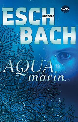 Andreas Eschbach - Aquamarin (1) - Preis vom 12.10.2026 11:37:12 h