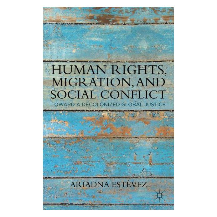 Palgrave Macmillan Estévez:Human Rights, Migration, and So (Englisch, Hardcover, Ariadna Estévez) (63041260)